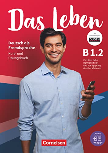 Das Leben - Deutsch als Fremdsprache - Allgemeine Ausgabe - B1 Teilband 2 Kurs- und Übungsbuch - Mit PagePlayer-App inkl Audios Videos Texten und ÜbungenBd2 - Christina Kuhn Laura Nielsen Rita Maria von Eggeling Hermann Funk Kartoniert (TB)