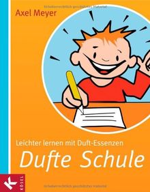 Dufte Schule: Leichter lernen mit Duft-Essenzen