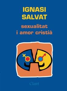 Sexualitat i amor cristia