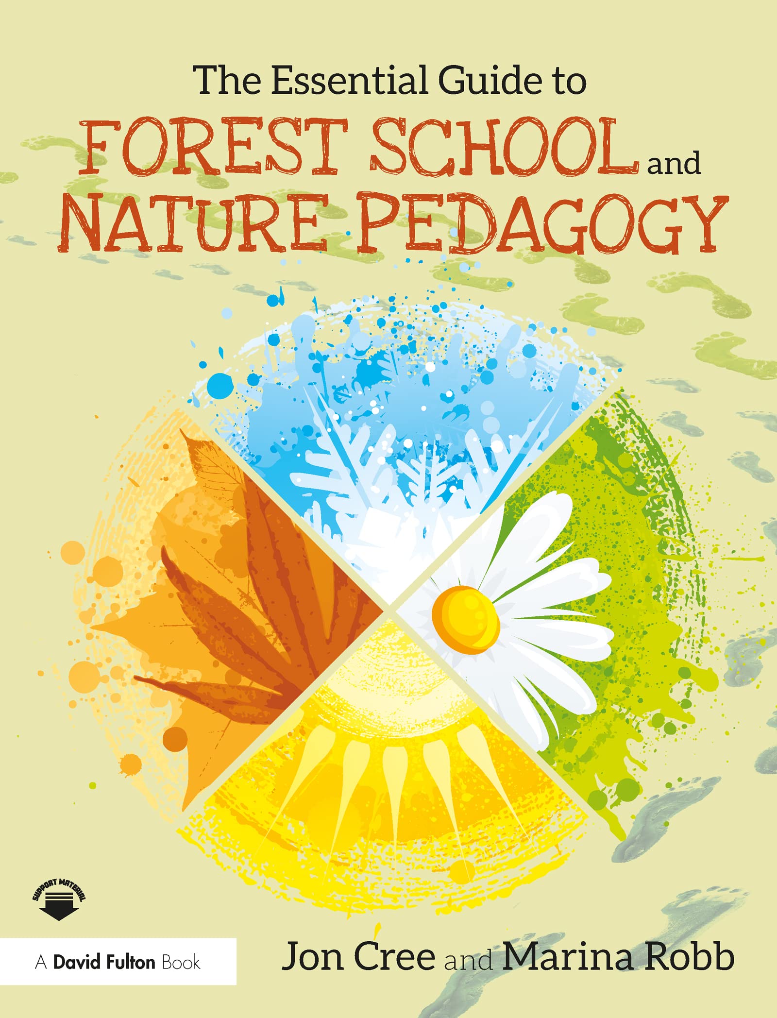Marina Robb The Essential Guide To Forest School And Nature Pedagogy
