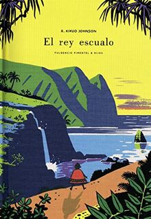 El Rey Escualo von Johnson, R. Kikuo | Buch | Zustand sehr gut