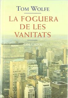 La foguera de les vanitats (Clàssica)