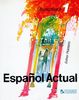 Espanol Actual - Spanisch für Anfänger - Übungsbuch, Band 1
