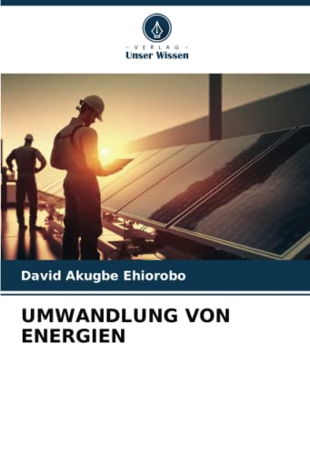 UMWANDLUNG VON ENERGIEN: DE
