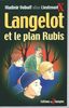 Langelot. Vol. 28. Langelot et le plan rubis