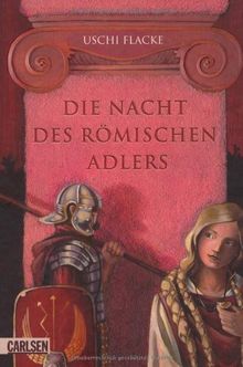 Die Nacht des römischen Adlers