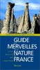 Guide des merveilles de la nature en France : les plus beaux sites dans chaque région