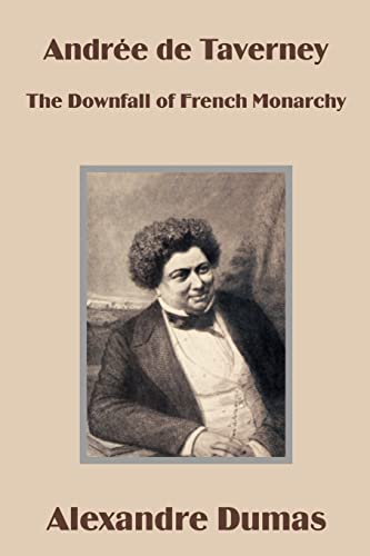 Andrée de Taverney: The Downfall of French Monarchy