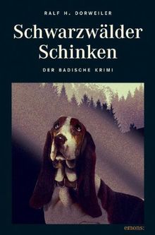 Schwarzwälder Schinken von Dorweiler, Ralf H. | Buch | Zustand gut
