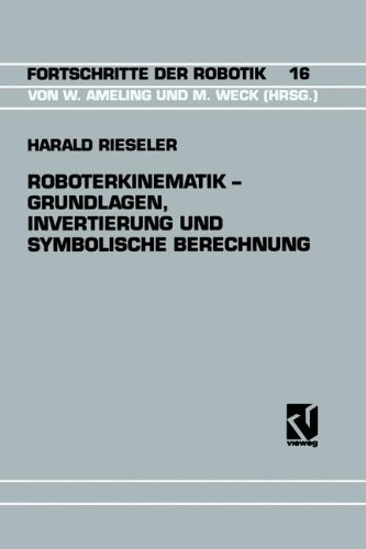 Roboterkinematik (Fortschritte der Robotik)
