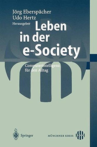 Leben in der e-Society: Computerintelligenz Für Den Alltag