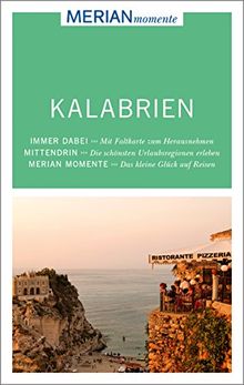 Kalabrien: MERIAN momente - Mit Extra-Karte zum Herausnehmen