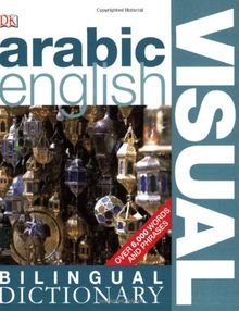 Arabic-English Visual Bilingual Dictionary (DK Bilingual Dictionaries)