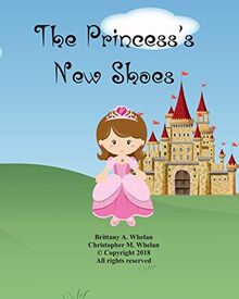 The Princess's New Shoes