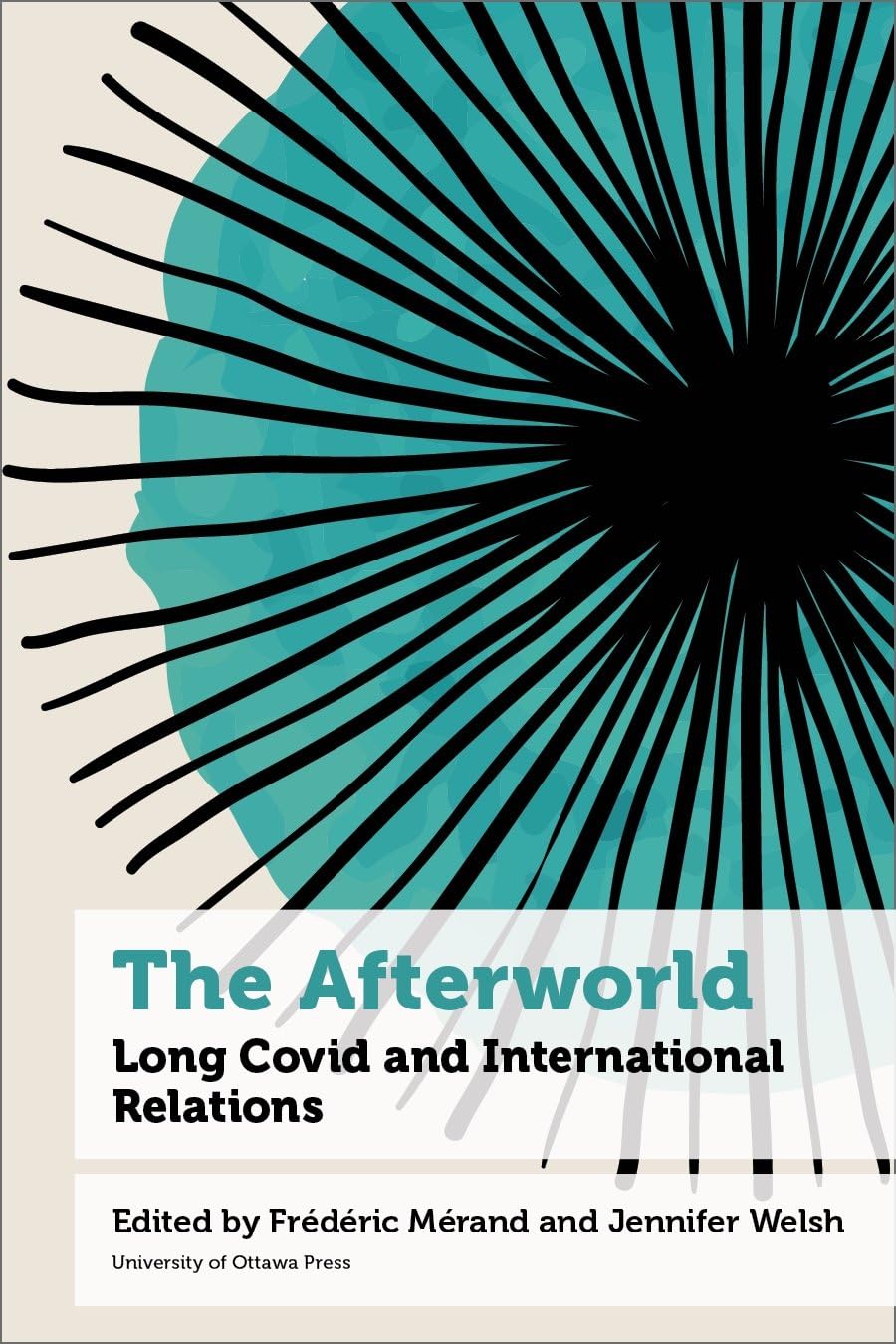Afterworld: Long Covid and International Relations (Health and Society)