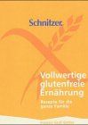Vollwertige glutenfreie Ernährung