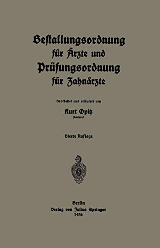 Bestallungsordnung für Ärzte und Prüfungsordnung für Zahnärzte