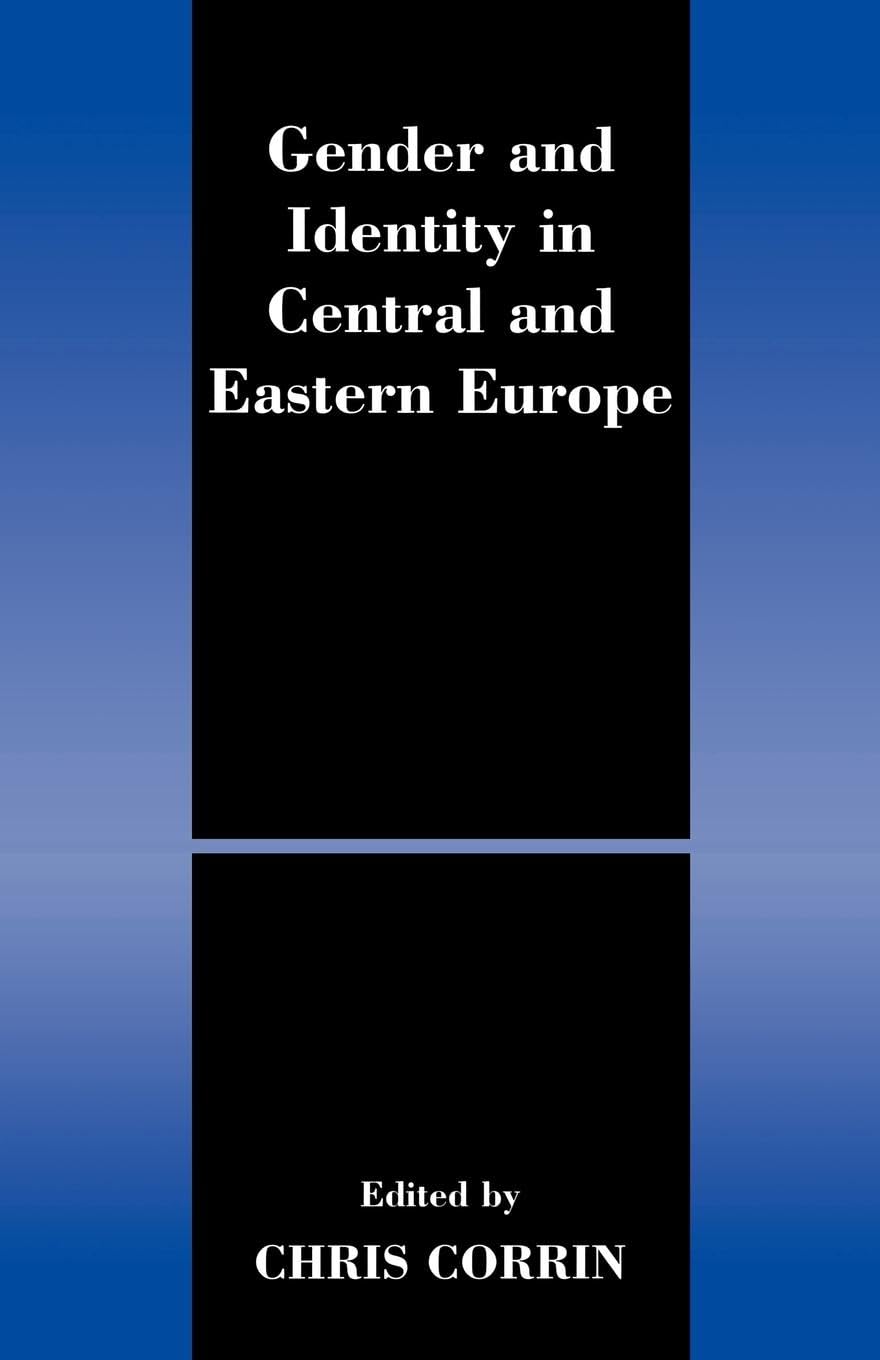 Gender and Identity in Central and Eastern Europe (Journal of Communist Studies & Transition Politics (Paperback))