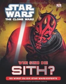 Star Wars The Clone Wars Wer sind die Sith? So wirst du ein Star Wars-Experte