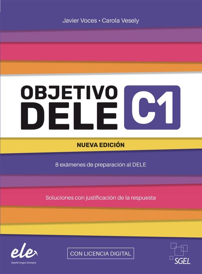 Objetivo DELE C1 – Nueva edición 2024: 8 exámenes de preparación al DELE / Buch mit Code (inkl. Lösungen) (Objetivo DELE – Nueva edición 2024)