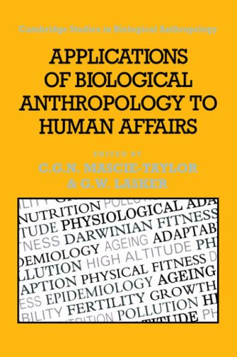 Applns Biol Anthropology Human Aff (Cambridge Studies in Biological and Evolutionary Anthropology, Band 8)