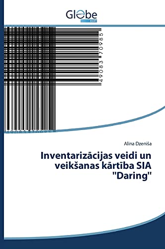 Inventarizācijas veidi un veikšanas kārtība SIA ''Daring''