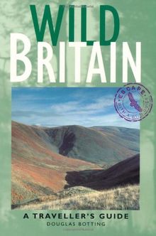 Wild Britain: A Traveller's Guide (Wild Guides)