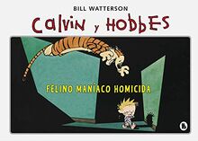 Felino maníaco homicida (Súper Calvin y Hobbes 3) (Bruguera Contemporánea, Band 3)