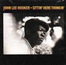 Sittin' Here Thinkin'