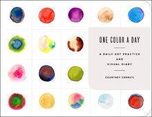 One Color a Day Sketchbook: A Daily Art Practice and Visual Diary