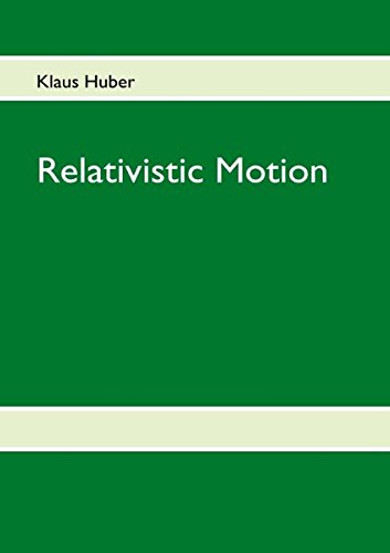 Relativistic Motion: A Research Monograph