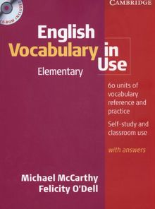 English vocabulary in use, elementary : 60 units of vocabulary reference and practice, self-study and classroom use, with answers