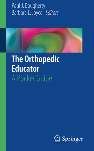 The Orthopedic Educator Kartoniert (TB)
