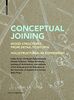 Conceptual Joining: Wood Structures from Detail to Utopia / Holzstrukturen im Experiment (Edition Angewandte)