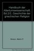 Handbuch der Altertumswissenschaft, Bd.2/2, Geschichte der griechischen Religion