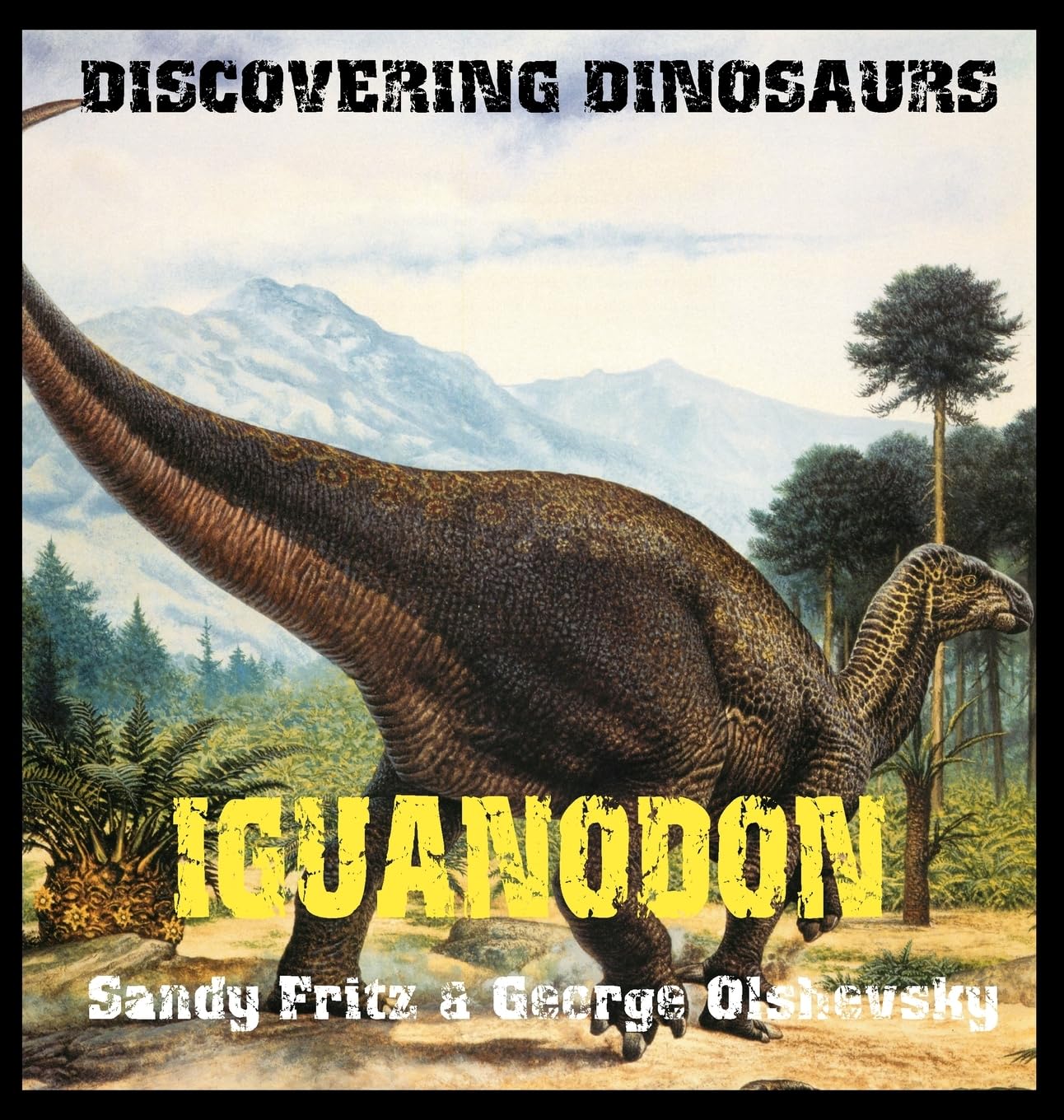 Iguanodon (Discovering Dinosaurs, Band 5)