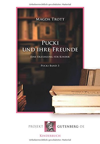Pucki und ihre Freunde: Pucki Band 3