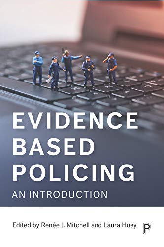 Evidence based policing: An introduction