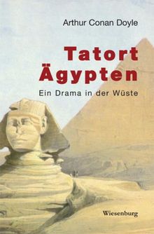 Tatort Ägypten: Ein Drama in der Wüste