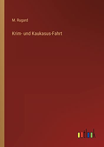 Krim- und Kaukasus-Fahrt