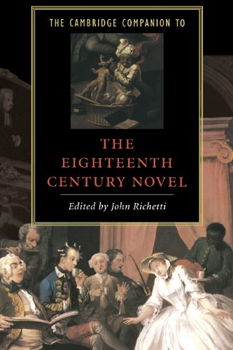 The Cambridge Companion to the Eighteenth-Century Novel (Cambridge Companions to Literature)