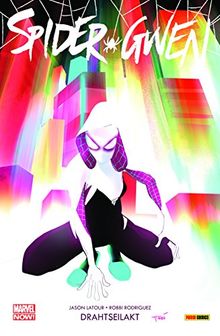 Spider-Gwen: Bd. 1: Drahtseilakt