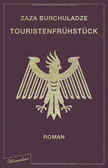 Touristenfrühstück: Roman von Burchuladze, Zaza | Buch | Zustand gut