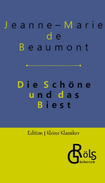 Die Schöne und das Biest (Edition Kleine Klassiker - Hardcover)