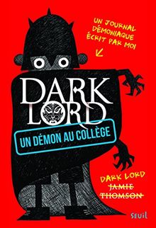 Dark Lord. Un démon au collège