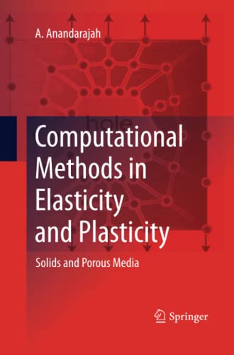 Computational Methods in Elasticity and Plasticity: Solids and Porous Media