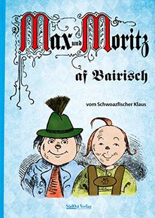 Max und Moritz af Bairisch