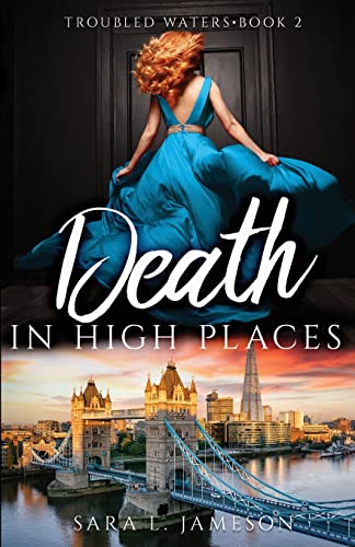 Death in High Places (Troubled Waters, Band 2)