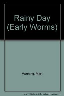 Rainy Day (Early Worms S.)