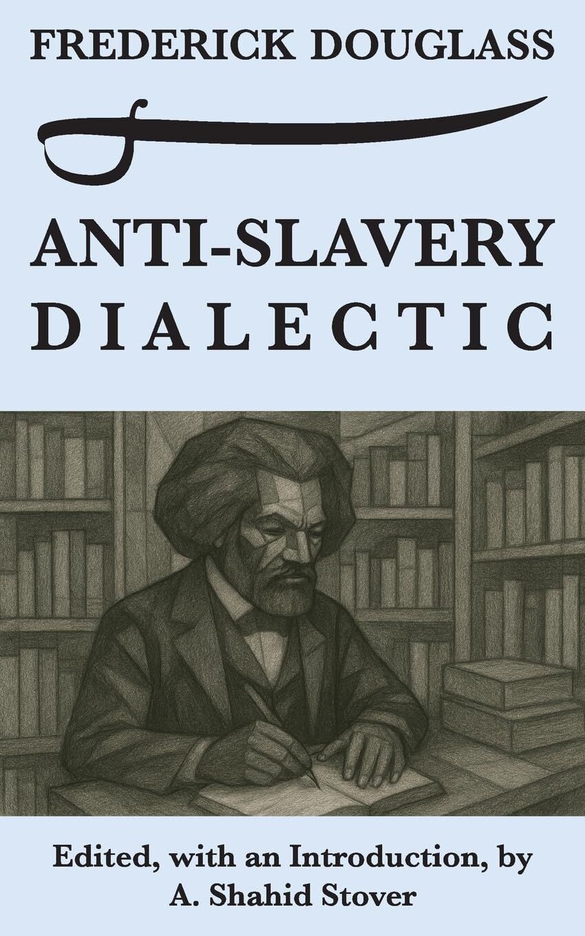 Anti-Slavery Dialectic